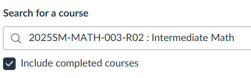 Search bar with text '2025SM-MATH-003-R02 Intermediate Math' and a checkbox labeled 'Include completed courses'