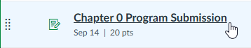 Chapter 0 Program Submission with green checkmark icon indicating completion or submission status. Date and points information below: Sep 14 | 20 pts. Hand cursor icon suggests interactive element.