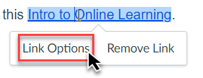 user selects link options while hover over a link in the rich content editor