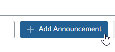 Cursor pointing to Add Announcement button
