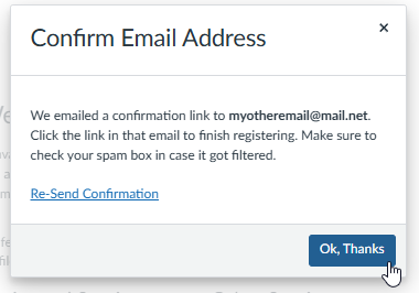 Confirm Email Address pop-up with Re-Send Confirmation and Ok Thanks buttons