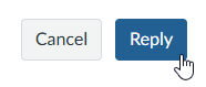 Button labeled 'Reply' with a cursor icon