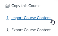 Cursor hovers over import course content menu