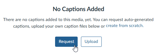 User selecting request under captions