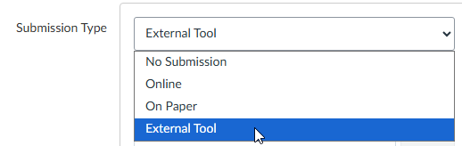 External Tool Submission Type dropdown menu with options No Submission Online On Paper and External Tool.png